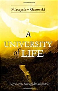 A University of Life (Paperback)