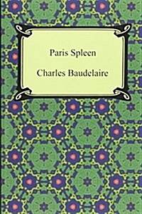 Paris Spleen (Paperback)
