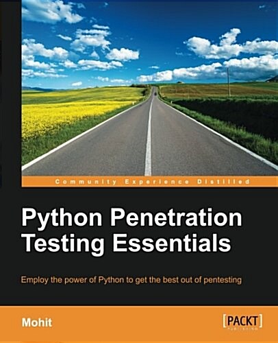 Python Penetration Testing Essentials (Paperback)