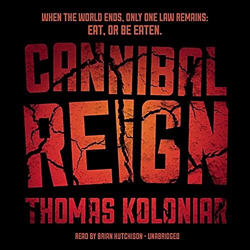 Cannibal Reign (Audio CD, Unabridged)