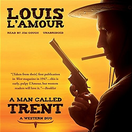 A Man Called Trent: A Western Duo (Audio CD)