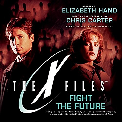 Fight the Future (Audio CD, Unabridged)