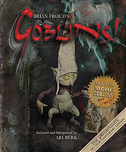 Brian Frouds Goblins 10 1/2 Anniversary Edition (Hardcover)