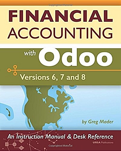 Financial Accounting With Odoo Versions 6, 7, and 8 (Paperback)