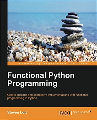 Functional Python Programming (Paperback)