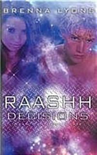 Raashh Decisions (Paperback)