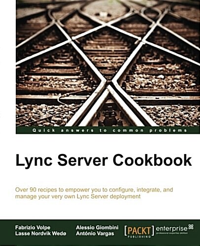 [중고] Lync Server 2013 Cookbook (Paperback, ed)