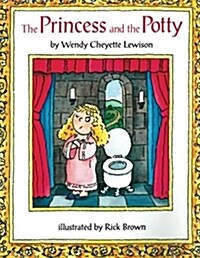 The Princess and the Potty (Paperback)