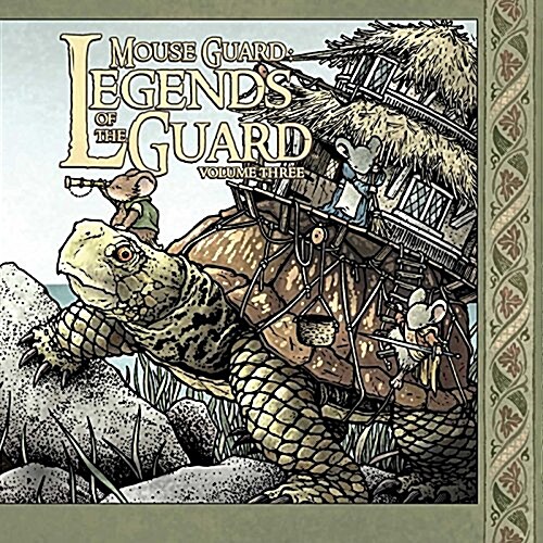 Mouse Guard: Legends of the Guard Volume 3 (Hardcover)