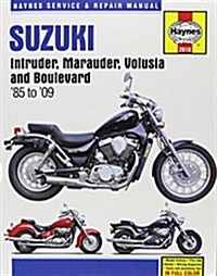 Suzuki Intruder, Maurader, Volusia & Boulevard : 1985 - 2009 (Paperback)