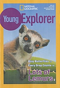 National Geographic Young Explorer (격월간 미국판): 2015년 04월호