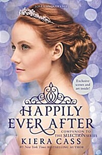 [중고] Happily Ever After: Companion to the Selection Series (Paperback)