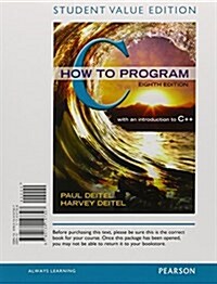 C How to Program, Student Value Edition Plus Mylab Programming with Pearson Etext -- Access Card Package (Hardcover, 8)