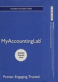 Mylab Accounting with Pearson Etext -- Access Card -- For Horngrens Financial & Managerial Accounting, the Financial Chapters (Hardcover, 5)