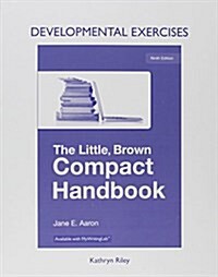 Developmental Exercises for the Little Brown Compact Handbook (Paperback, 9)