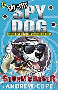 [중고] Spy Dog: Storm Chaser (Paperback)