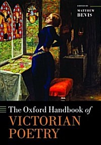 The Oxford Handbook of Victorian Poetry (Paperback)