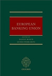 European Banking Union (Hardcover)