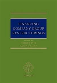 Financing Company Group Restructurings (Hardcover)
