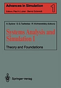 Systems Analysis and Simulation I: Theory and Foundations (Paperback, Softcover Repri)