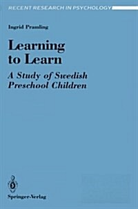 Learning to Learn: A Study of Swedish Preschool Children (Paperback, 1990)