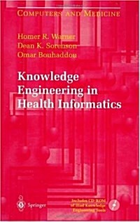 Knowledge Engineering in Health Informatics (Hardcover, 1997)