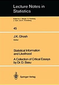 Statistical Information and Likelihood: A Collection of Critical Essays by Dr. D. Basu (Paperback, Softcover Repri)