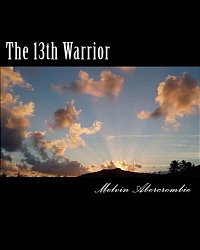 The 13th Warrior: Son of Man (Paperback)
