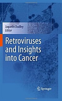 Retroviruses and Insights Into Cancer (Hardcover)