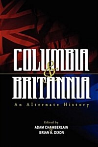 Columbia & Britannia (Hardcover)