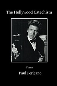 The Hollywood Catechism: Poems (Paperback)