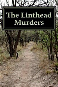 The Linthead Murders: Death in a Mill Village (Paperback)