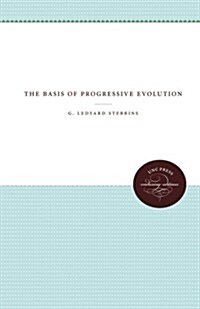 The Basis of Progressive Evolution (Paperback)