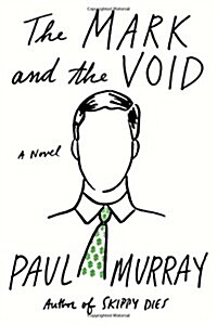 The Mark and the Void (Hardcover)
