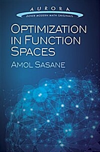 Optimization in Function Spaces (Paperback)