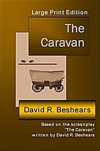 The Caravan - Lpe: Large Print Edition (Paperback)