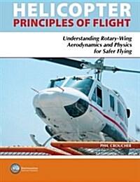Helicopter Principles of Flight (Paperback)