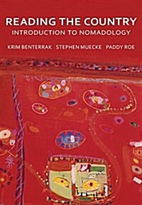 Reading the Country: Introduction to Nomadology (Paperback)