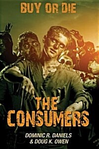 The Consumers (Paperback)