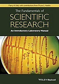 The Fundamentals of Scientific Research: An Introductory Laboratory Manual (Paperback)