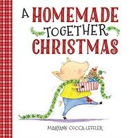 A Homemade Together Christmas (Hardcover)