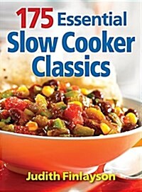 175 Essential Slow Cooker Classics (Paperback)