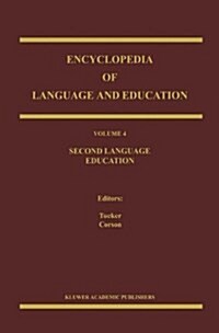 Encyclopedia of Language and Education: Second Language Education (Hardcover, 1997)