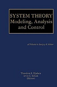 System Theory: Modeling, Analysis and Control (Hardcover, 2000)