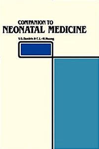 Companion to Neonatal Medicine (Hardcover, 1982)