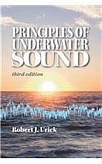 Principles of Underwater Sound, third edition (Paperback, 3)