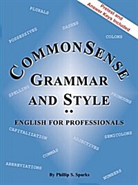 Commonsense Grammar and Style: The Textbook (Paperback)