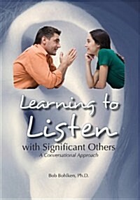 Learning to Listen with Significant Others (Paperback)