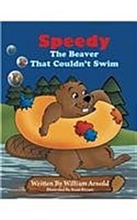 Speedy the Beaver That Couldnt Swim (Paperback)