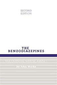 Benzodiazepines, Use, Overuse, Misuse and Abuse (Hardcover, 2, 1985)